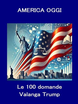 cover image of America oggi Le 100 Domande